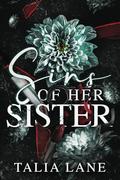 Sins Of Her Sister by Talia Lane