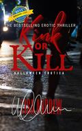 Kink or Kill: Erotic Horror by Lisa Andrew