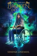 Broken Destiny by Serena Lindahl