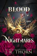 Blood and Nightmares by J.R. Thorn