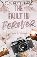 The Fault in Forever by Claudia Y. Burgoa
