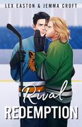 Rival Redemption (Bobcat Boys #2) by Jemma Croft