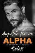 Appetite for an Alpha by Kelex