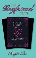 The Boyfriend Club by Angie Lee