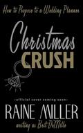 Mr. Hockey's Marry Christmas: Proposing to the Wedding Planner (Vegas Crush #10) by Raine Miller