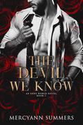 The Devil We Know (Ends World #5) by MercyAnn Summers