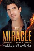 The Miracle by Felice Stevens