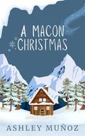 A Macon Christmas by Ashley Munoz