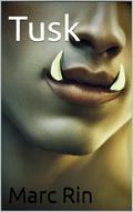 Tusk by Orrin Marcy, Marc Rin