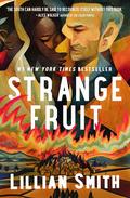 Strange Fruit by Lillian E. Smith