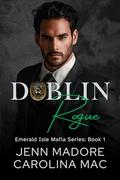 Dublin Rogue (Emerald Isle Mafia #1) by Carolina Mac