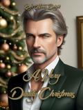 A Very Daddy Christmas : by Honey Delight