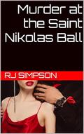 Murder at the Saint Nikolas Ball (The Fourniers #9) by RJ Simpson