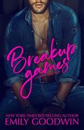 Breakup Games (The Heartbreak Society #1) by Emily Goodwin