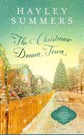 The Christmas Dream Town  by Hayley Summers