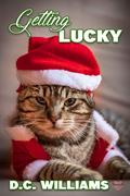 Getting Lucky by D.C. Williams