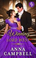 Winning Lord West: A witty Regency romance novel (Dashing Widows #3) by Anna Campbell