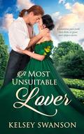 A Most Unsuitable Lover by Kelsey Swanson