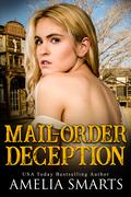Mail-Order Deception by Amelia Smarts