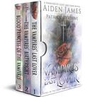 Dying of the Dark Vampires: The Complete Trilogy: A thrilling supernatural horror series by Aiden James