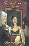The Candlemaker's Affair by Stephen Ross, Anne-Marie Hoppitt, Jamie Whyte