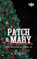 Patch & Mary: A SAMC Christmas to Remember by R. Knight