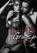 In His Grasp by Skye Hunter