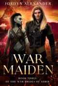 War Maiden: An Orc Romance (The War Brides of Adrik #3) by Jordyn Alexander