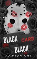 Black Card Black by J.D. Midnight