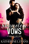 Shameless Vows by Katherine L. Evans