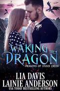 My Dragon Savior: A Small Town Shifter Romance (Shifters of Stock Creek #1) by Lia Davis