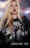 Not His #1 Fan by Serafina Jax