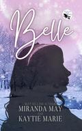 Belle by Kaytie Marie