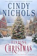 Finding Christmas by Cindy Nichols