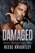 Damaged (Erebus Assassins #3) by Reese Knightley