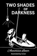 Two Shades of Darkness: Explicit Dark Capture BDSM Romance Taboo Erotica by Anastasia Lenoir, Coner