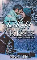Twilight Kisses (Whiskey Falls #4) by Nikki Leigh