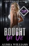 Bought for Us by Alisha Williams