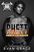 Rhett: A Station 47 Novel (Station 47 #3) by Evan Grace