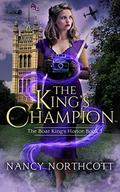 The King's Champion (The Boar King's Honor #3) by Nancy Northcott