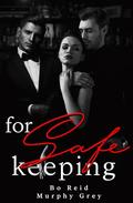 For Safe Keeping by Bo Reid