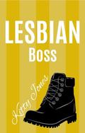 Lesbian Boss (Sapphic Sweethearts #5) by Kitty Jones