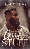 Goode Stuff by Tracy Gray