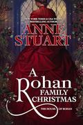 A Rohan Family Christmas (The House of Rohan #6) by Anne Stuart