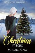 Christmas Magic by Miriam King