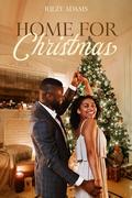 Home For Christmas by Rilzy Adams