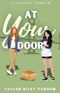 At Your Door by Taylor Riley Parham