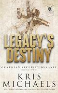 Legacy's Destiny by Kris Michaels
