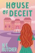House of Deceit by N.E. Butcher