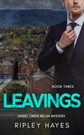 Leavings by Ripley Hayes